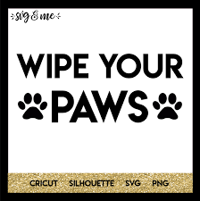 Wipe Your Paws Svg Me