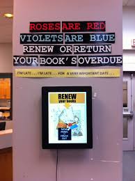 Valentine S Poem Overdue Reminder February Display Roses Are Red Violets Are Blue Renew School Library Displays Library Book Displays Library Displays