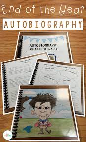 End Of The Year Memory Book Autobiography Of A Fifth Grader This Autobiography Project Is Simple Clean A Fifth Grade Writing 4th Grade Writing Classroom Fun
