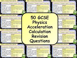 1 Only 50 Gcse Physics Science Acceleration Calculation Revision Questions Gcse Physics Gcse Science Physics
