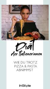Diat Der Italienerinnen So Geht Abnehmen Trotz Pizza Pasta Diat Abnehmen Gewicht Abnehmen