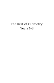 Some people find the concept of receiving flowers from a secret admirer to be romantic and endearing. The Best Of Oc Poetry Years 1 3 The Poets Of Reddit Download