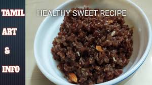 Homemade recipe tamil nadu food recipes dishes top 20 sweet dishes of tamil nadu eggless steamed chocolate easy. Red Rice Pongal Recipe In Tamil Sigappu Arisi Sweet Health Evening Snack Tamil Art Info Vegan High Protein