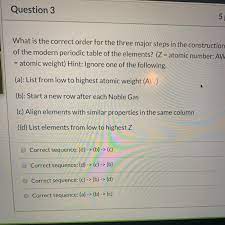 (2013 d, 2014 d) answer: Solved Question 3 5 What Is The Correct Order For The Thr Chegg Com