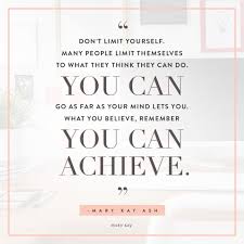 An Inspirational Mary Kay Ash Quote To Live And Work By Your Potential Is Limitless Gorgeous Mary Kay Quotes Mary Kay Ash Quotes Mary Kay Quotes Inspiration
