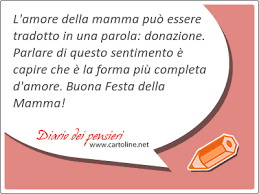 Che si tratti della vostra mamma o di una mamma che conoscete, darle il vostro se non sapete bene come dimostrare ad una mamma la vostra solidarietà, traete spunto dalla classifica delle 10 frasi da dire per consolare una mamma. 37 Frasi Di Auguri Di Buona Festa Della Mamma Diario Dei Pensieri