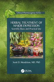 Herbal Treatment Of Major Depression Scientific Basis And Practical U