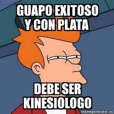 Ningún meme va con intención de ofender a nadie ✌ luego no quiero que me funen por discriminación ahsbabbd. Meme Futurama Fry Guapo Exitoso Y Con Plata Debe Ser Kinesiologo 29867120