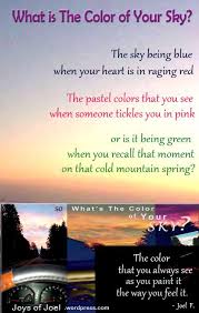 What Is The Color Of Your Sky Poems About Life Poems Beautiful Inspirational Poems