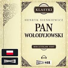He is known for his work on mother joan of the angels mieczysław voit. Pan Wolodyjowski By Henryk Sienkiewicz Audiobook Audible Com