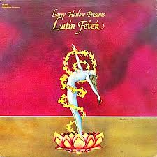 At the age of 18, his talent at impersonations and dialects grew into a vaudeville act. Larry Harlow Presents Latin Fever Latin Fever 1978 Vinyl Discogs