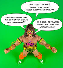 A warrior never worries about his fear. Quoth The Wrestler Ultimate Warrior Fully Articulated Wrestling