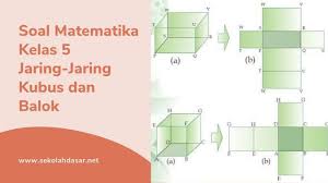 Kunci jawaban soal ulangan harian matematika. Soal Penilaian Harian Matematika Kelas 5 Kd 3 6 Jaring Jaring Kubus Dan Balok Sekolahdasar Net