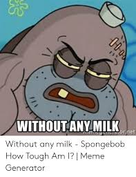 Maybe you would like to learn more about one of these? 25 Best Memes About Spongebob How Tough Am I Spongebob How Tough Am I Memes