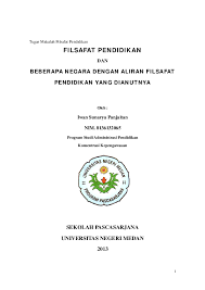 Meningkatkan kebugaran jasmani dan kesehatan siswa, meningkatkan terkuasainya keterampilan fisik yang kaya, serta meningkatkan pengertian siswa dalam prinsipprinsip gerak serta bagaimana. Pdf Beberapa Negara Dengan Aliran Filsafat Pendidikan Yang Dianutnya E One Jait Academia Edu