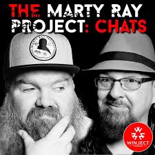 The Marty Ray Project: Chats (podcast)