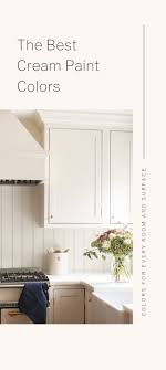 the best cream paint colors cream color