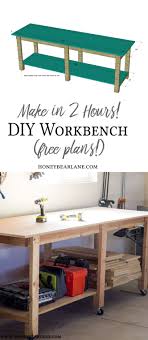 two hour diy workbench free plans diy mobel bauen mobel zum selbermachen werkbank plan