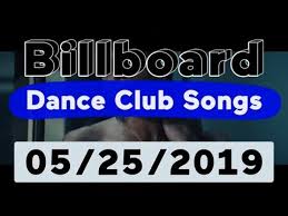 Billboard Top 50 Dance Club Songs May 25 2019