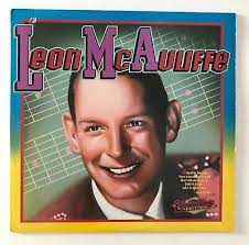 Leon McAuliffe Columbia Historic Edition w/Panhandle Rag & 5 Unreleased  Cut-Out