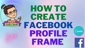Creating a facebook frame is super easy! How To Create Facebook Profile Frame Using Canva Publish Photo Frame Tagalog Youtube