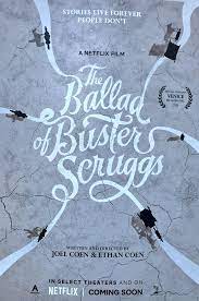 La Balada De Buster Scruggs 2018 Filmaffinity