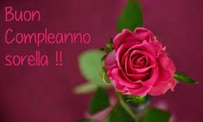 Buon Compleanno Sorella Buon Compleanno Sorella Compleanno Sorella Buon Compleanno
