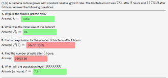 Calculate or measure the initial size. 1 Pt A Bacteria Culture Grows With Constant Chegg Com