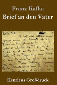 Der vater kam aus dem dorf wosek im bezirk pisek in südböhmen. Brief An Den Vater Grossdruck Amazon De Kafka Franz Bucher