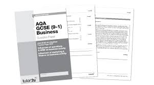 Aqa Gcse 9 1 Business Practice Exam Paper Business Tutor2u