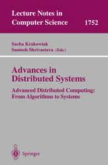 Don't show me this again. Advances In Distributed Systems Advanced Distributed Computing From Algorithms To Systems Sacha Krakowiak Springer