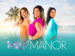 Watch MILF Manor - Season 1 | Prime Video