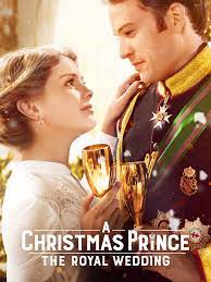 A Christmas Prince: The Royal Wedding - Rotten Tomatoes