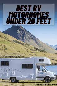 Class c motorhomes have gained immense popularity among rvers as a perfect alternative to class a motorhomes in terms of luxury and features. Best Rv Motorhomes Under 20 Foot Updated August 2021