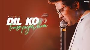 Chords For Dil Ko Tumse Pyar Hua Unplugged Rahul Jain Cover Rhtdm chordu