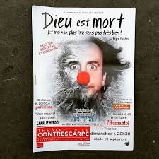 Livraison Des Affiches Dieu Est Mort De La Compagniedugrandsoir Au Theatre De La Contrescarpe Tous Les Dimanches A 20h30 Des Le 10 Theatre Mort Catholique