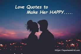 Just a few short lines make the best sweet things to say to your girlfriend. Love Quotes To Make Her Happy Facebook Best Of Forever Quotes