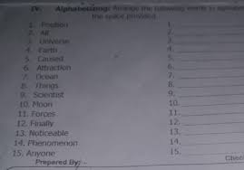 Alphabetize list is a free online tool that puts any list in alphabetical order. Alphabetizing Arrange The Following Words In Alphabetical Order Need Help Brainly Ph