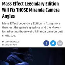 Mass effect legendary edition will change miranda's plans. Mass Effect Legendary Edition Will Fix Those Miranda Camera Angles Mass Effect Legendary Edition Is Fixing More Than Just The Game S Graphics And The Make It S Adjusting Those Weird Miranda Lawson