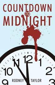 Check spelling or type a new query. Countdown To Midnight By Rodney Taylor