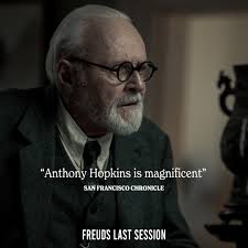 Don't miss the chance to see FREUD'S LAST SESSION, starring Anthony Hopkins  as the famous father of psychoanalysis, early at our Members Preview