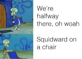 Squidward On A Chair Meme By Danegalasso916 Memedroid