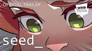 Seed (Official Trailer) | WEBTOON - YouTube