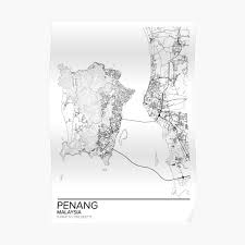 You can explore national parks or admire incredible architecture on the island. Penang Posters Redbubble