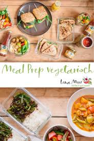 Meal Prep Vegetarisch Feine Rezepte Zum Vorkochen Fur Eine Woche Schnell Und Einfach Food Prep Betreiben Vegan Oder Ve Rezepte Rezepte Zum Vorkochen Essen