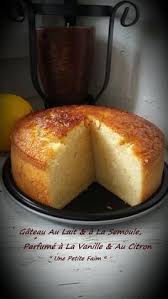 Gateau Au Lait A La Semoule Parfume A La Vanille Au Citron Recette Recettes De Cuisine Recettes Sucrees