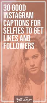 Golden Hour Selfies Time Quotes 750 Good Instagram Captions For Friends Pictures And Selfie Quotes Dogtrainingobedienceschool Com