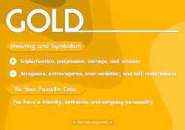Maybe you would like to learn more about one of these? Gold Color Meaning And Symbolism The Astrology Web