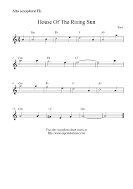 House Of The Rising Sun Free Alto Saxophone Sheet Music Notes House Of The Rising Sun Saxophone Sheet Music Alto Saxophone Sheet Music