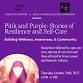 Pink & Purple: Stories of Resilience and Self Care event in Rockford, IL